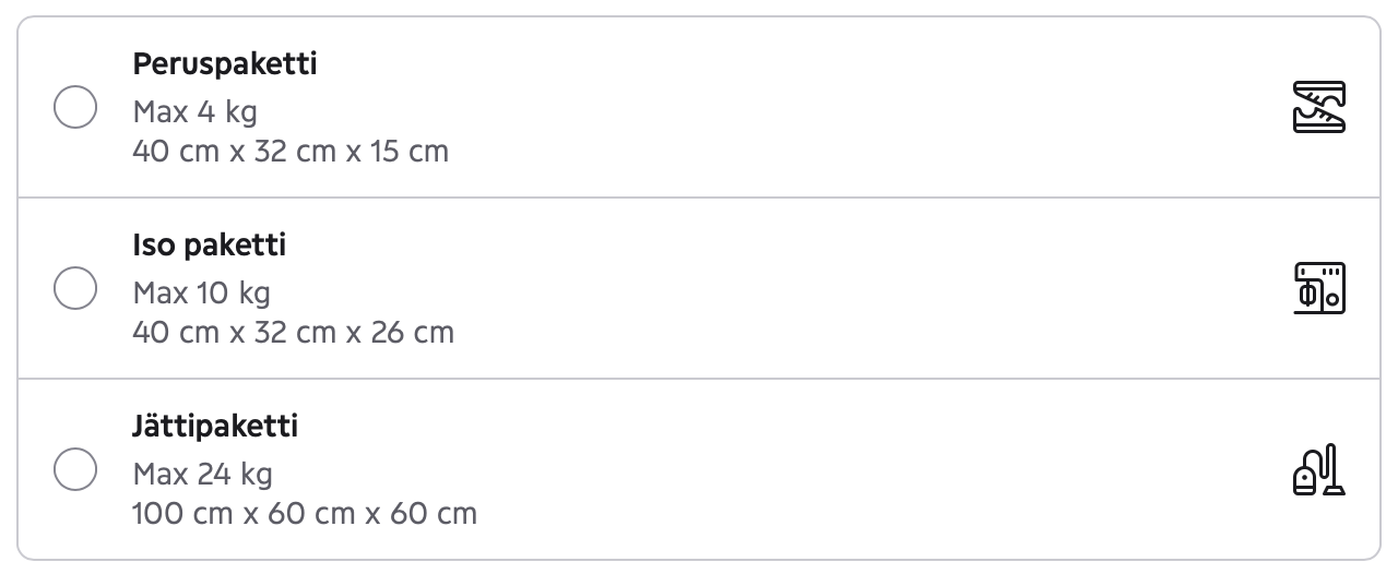 Lueteltuna pakettien koot: Peruspaketti max 4kg, max 40 x 32 x 15 cm ulottuvuuksiltaan. Iso paketti max 10 kg, 40 x 32 x 26 cm ulottuvuuksiltaan. Jättipaketti max 24 kg, 100 x 60 x 60 cm ulottuvuuksiltaan.